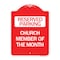 Signmission Designer Series Church Member of Month, Red & White Aluminum Sign, 18" x 24", RW-1824-24277 A-DES-RW-1824-24277 - alternate 1